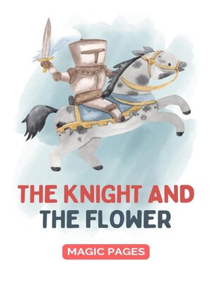 cover image of The Knight and the Flower